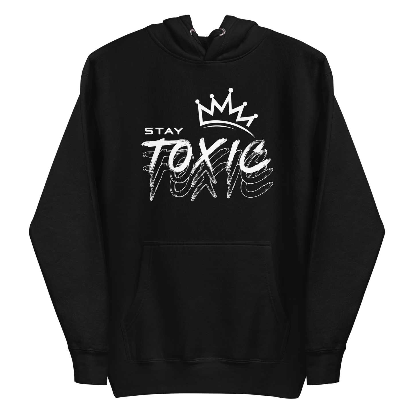 Stay Toxic Hoodie