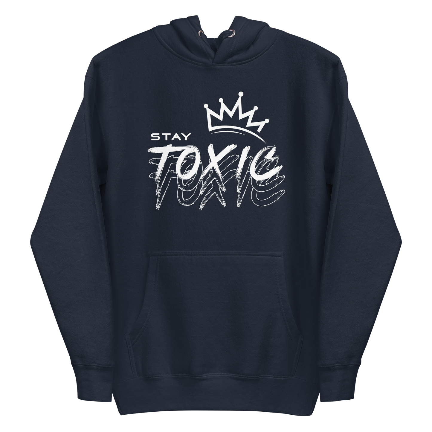 Stay Toxic Hoodie