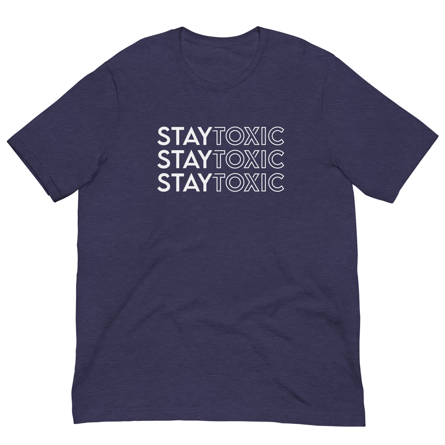 Stay Toxic Tee